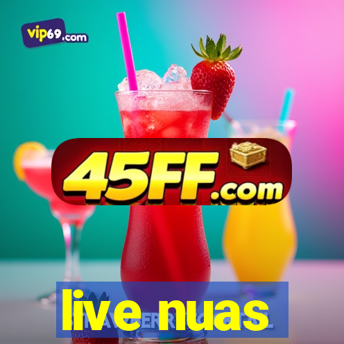 live nuas